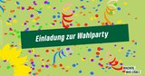 Einladung zur Wahlparty