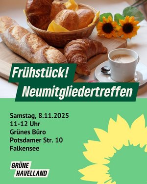 Frühstück für Neumitglieder 8.11.2025 im Grünen Büro